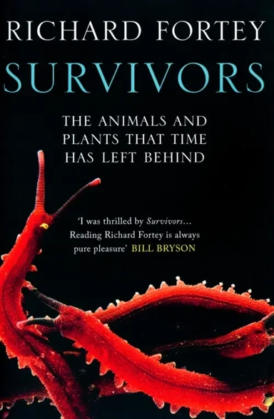 Survivors. The Animals and Plants that Time has Left Behind: купить с доставкой по Кипру или в книжных магазинах Букберри в Лимасоле, Ларнаке и Пафосе