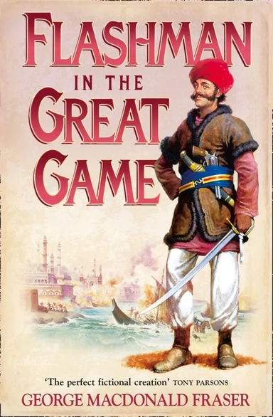 Flashman in the Great Game: купить с доставкой по Кипру или в книжных магазинах Букберри в Лимасоле, Ларнаке и Пафосе