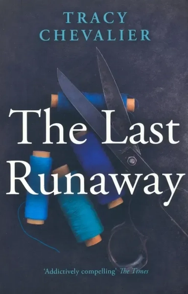 The Last Runaway: купить с доставкой по Кипру или в книжных магазинах Букберри в Лимасоле, Ларнаке и Пафосе