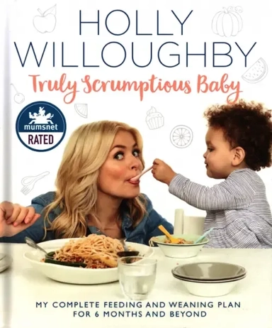 Truly Scrumptious Baby. My complete feeding and weaning plan for 6 months and beyond: купить с доставкой по Кипру или в книжных магазинах Букберри в Лимасоле, Ларнаке и Пафосе