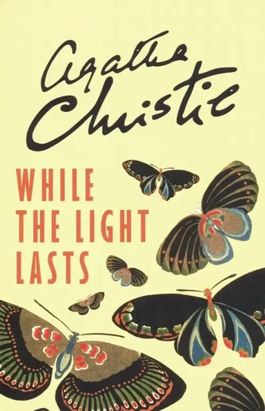 While the Light Lasts: купить с доставкой по Кипру или в книжных магазинах Букберри в Лимасоле, Ларнаке и Пафосе