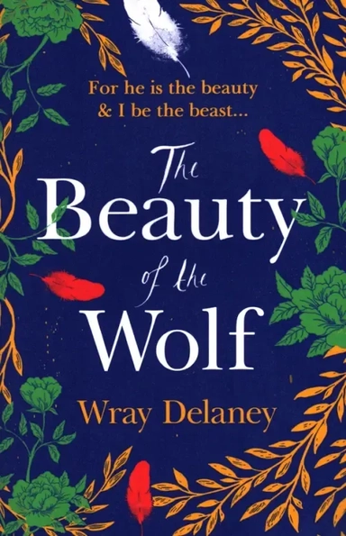 The Beauty of the Wolf: купить с доставкой по Кипру или в книжных магазинах Букберри в Лимасоле, Ларнаке и Пафосе