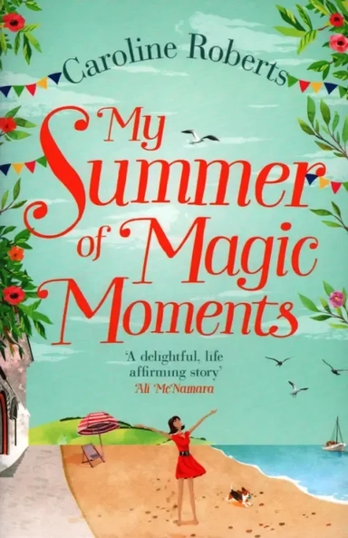 My Summer of Magic Moments: купить с доставкой по Кипру или в книжных магазинах Букберри в Лимасоле, Ларнаке и Пафосе