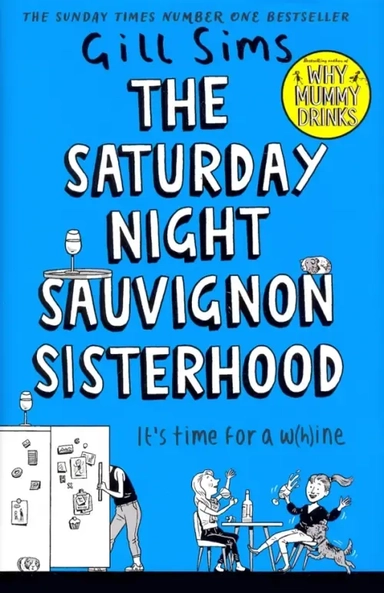 The Saturday Night Sauvignon Sisterhood: купить с доставкой по Кипру или в книжных магазинах Букберри в Лимасоле, Ларнаке и Пафосе