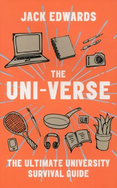 The Uni-Verse. The Ultimate University Survival Guide: купить с доставкой по Кипру или в книжных магазинах Букберри в Лимасоле, Ларнаке и Пафосе