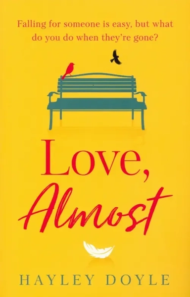 Love, Almost: купить с доставкой по Кипру или в книжных магазинах Букберри в Лимасоле, Ларнаке и Пафосе