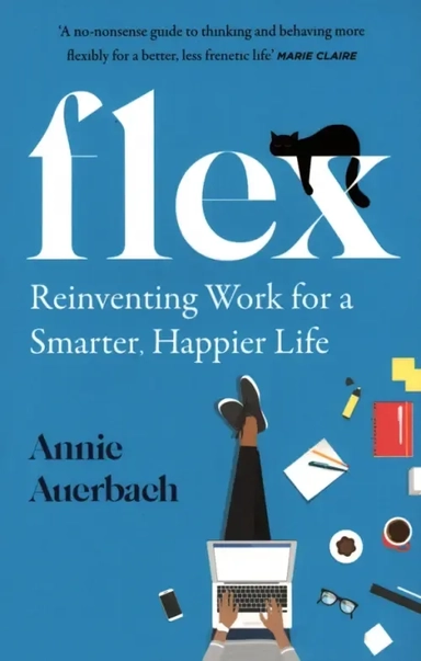 Flex. Reinventing Work for a Smarter, Happier Life: купить с доставкой по Кипру или в книжных магазинах Букберри в Лимасоле, Ларнаке и Пафосе