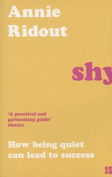Shy. How Being Quiet Can Lead to Success: купить с доставкой по Кипру или в книжных магазинах Букберри в Лимасоле, Ларнаке и Пафосе