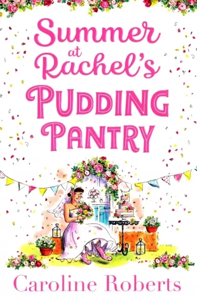 Summer at Rachel’s Pudding Pantry: купить с доставкой по Кипру или в книжных магазинах Букберри в Лимасоле, Ларнаке и Пафосе