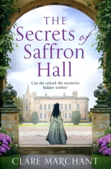 The Secrets of Saffron Hall: купить с доставкой по Кипру или в книжных магазинах Букберри в Лимасоле, Ларнаке и Пафосе