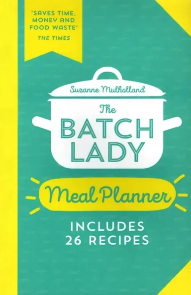 The Batch Lady Meal Planner: купить с доставкой по Кипру или в книжных магазинах Букберри в Лимасоле, Ларнаке и Пафосе
