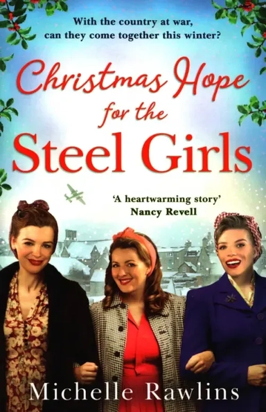 Christmas Hope for the Steel Girls: купить с доставкой по Кипру или в книжных магазинах Букберри в Лимасоле, Ларнаке и Пафосе