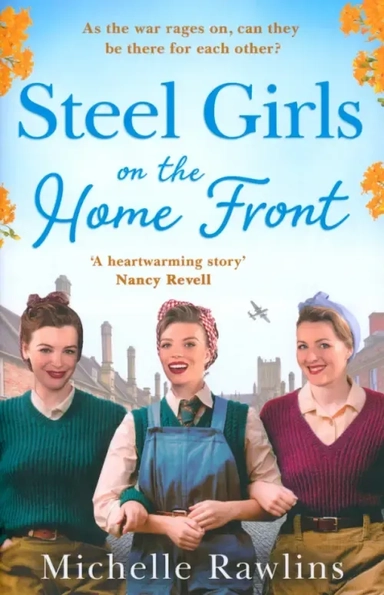 Steel Girls on the Home Front: купить с доставкой по Кипру или в книжных магазинах Букберри в Лимасоле, Ларнаке и Пафосе