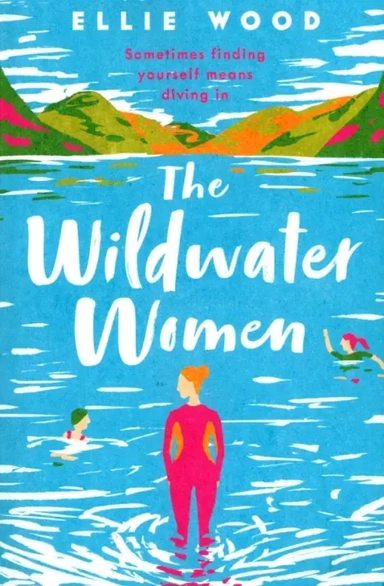 The Wildwater Women: купить с доставкой по Кипру или в книжных магазинах Букберри в Лимасоле, Ларнаке и Пафосе