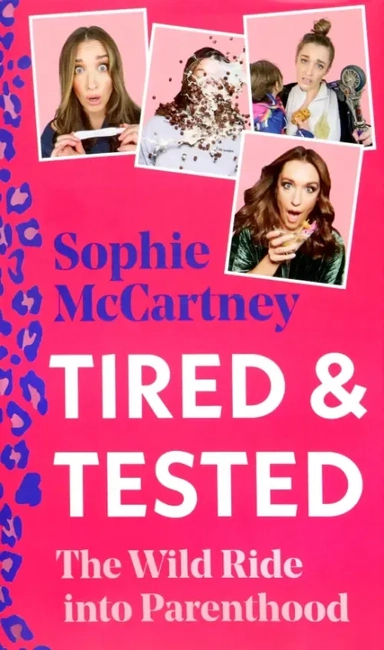 Tired & Tested. The Wild Ride Into Parenthood: купить с доставкой по Кипру или в книжных магазинах Букберри в Лимасоле, Ларнаке и Пафосе