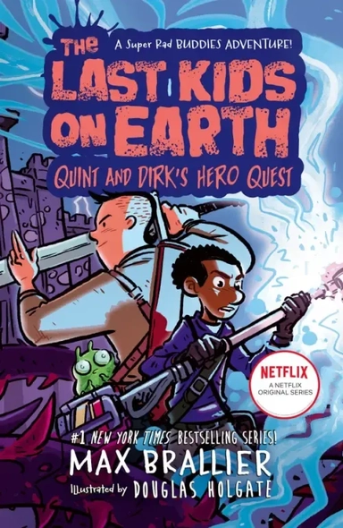 The Last Kids on Earth. Quint and Dirk's Hero Quest: купить с доставкой по Кипру или в книжных магазинах Букберри в Лимасоле, Ларнаке и Пафосе