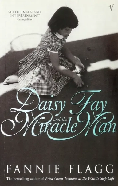 Daisy Fay and the Miracle Man: купить с доставкой по Кипру или в книжных магазинах Букберри в Лимасоле, Ларнаке и Пафосе