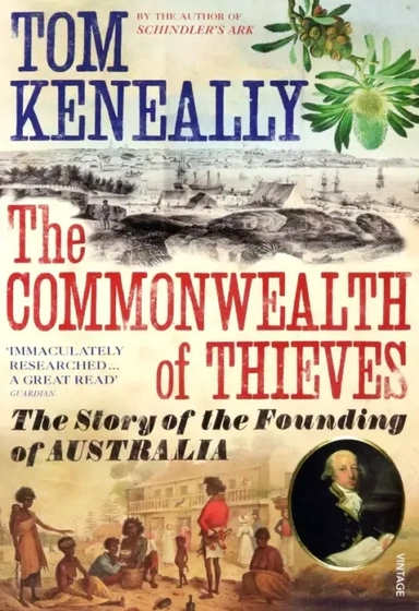 The Commonwealth of Thieves. The Story of the Founding of Australia: купить с доставкой по Кипру или в книжных магазинах Букберри в Лимасоле, Ларнаке и Пафосе