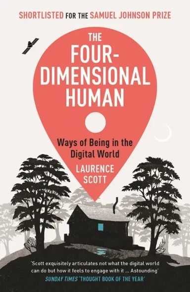 The Four-Dimensional Human. Ways of Being in the Digital World: купить с доставкой по Кипру или в книжных магазинах Букберри в Лимасоле, Ларнаке и Пафосе