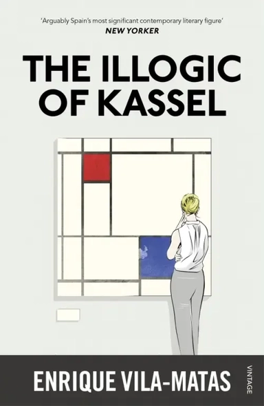 The Illogic of Kassel: купить с доставкой по Кипру или в книжных магазинах Букберри в Лимасоле, Ларнаке и Пафосе