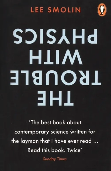 The Trouble with Physics: купить с доставкой по Кипру или в книжных магазинах Букберри в Лимасоле, Ларнаке и Пафосе