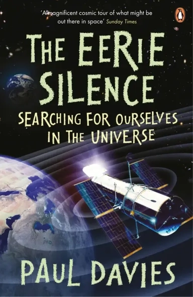 The Eerie Silence. Searching for Ourselves in the Universe: купить с доставкой по Кипру или в книжных магазинах Букберри в Лимасоле, Ларнаке и Пафосе