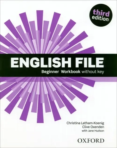 English File. Third Edition. Beginner. Workbook Without Key: купить с доставкой по Кипру или в книжных магазинах Букберри в Лимасоле, Ларнаке и Пафосе