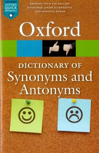 Oxford Dictionary of Synonyms and Antonyms: купить с доставкой по Кипру или в книжных магазинах Букберри в Лимасоле, Ларнаке и Пафосе