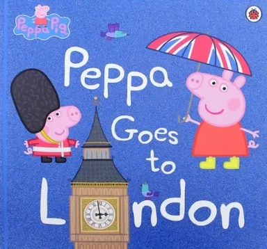 Peppa Goes to London: купить с доставкой по Кипру или в книжных магазинах Букберри в Лимасоле, Ларнаке и Пафосе