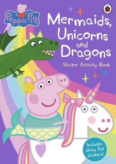 Peppa Pig. Mermaids, Unicorns and Dragons Sticker Activity Book: купить с доставкой по Кипру или в книжных магазинах Букберри в Лимасоле, Ларнаке и Пафосе