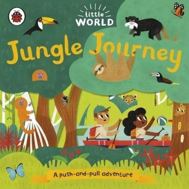 Jungle Journey. A push-and-pull adventure: купить с доставкой по Кипру или в книжных магазинах Букберри в Лимасоле, Ларнаке и Пафосе