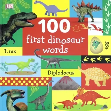 100 First Dinosaur Words: купить с доставкой по Кипру или в книжных магазинах Букберри в Лимасоле, Ларнаке и Пафосе