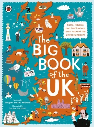The Big Book of the UK. Facts, folklore and fascinations from around the United Kingdom: купить с доставкой по Кипру или в книжных магазинах Букберри в Лимасоле, Ларнаке и Пафосе