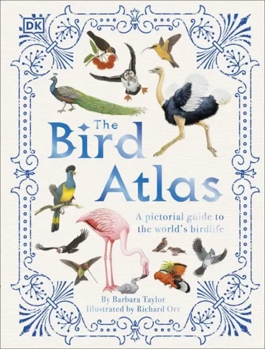 The Bird Atlas. A Pictorial Guide to the World's Birdlife: купить с доставкой по Кипру или в книжных магазинах Букберри в Лимасоле, Ларнаке и Пафосе
