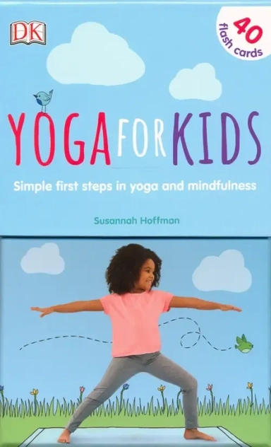 Yoga For Kids. First Steps in Yoga and Mindfulness: купить с доставкой по Кипру или в книжных магазинах Букберри в Лимасоле, Ларнаке и Пафосе