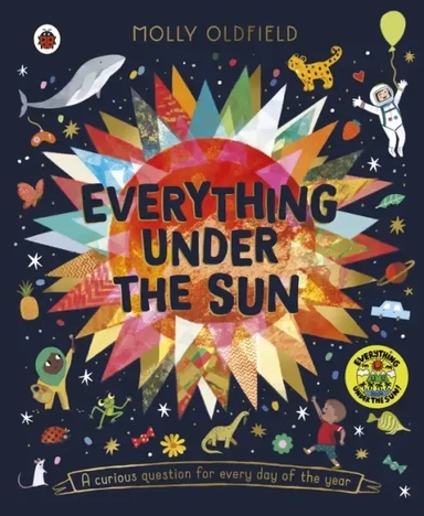 Everything Under the Sun. A curious question for every day of the year: купить с доставкой по Кипру или в книжных магазинах Букберри в Лимасоле, Ларнаке и Пафосе