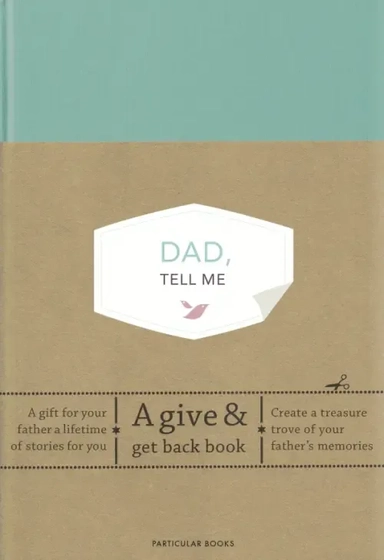 Dad, Tell Me. A give & get gack book: купить с доставкой по Кипру или в книжных магазинах Букберри в Лимасоле, Ларнаке и Пафосе