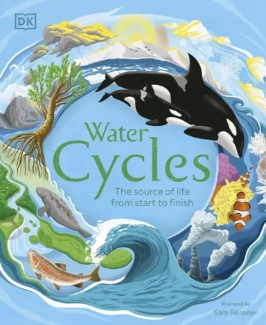 Water Cycles: купить с доставкой по Кипру или в книжных магазинах Букберри в Лимасоле, Ларнаке и Пафосе
