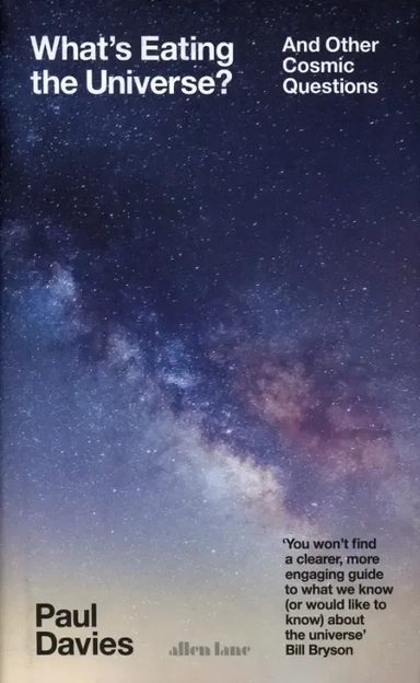What's Eating the Universe? And Other Cosmic Questions: купить с доставкой по Кипру или в книжных магазинах Букберри в Лимасоле, Ларнаке и Пафосе
