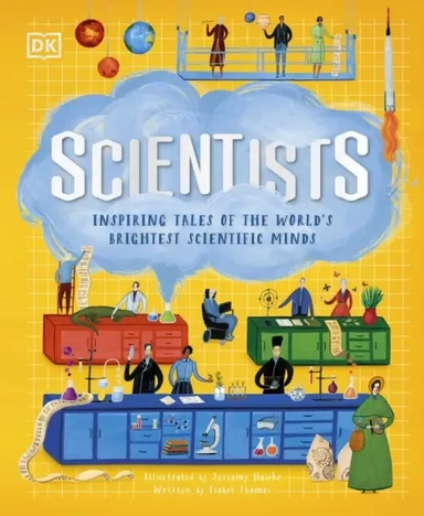 Scientists. Inspiring Tales of the World's Brightest Scientific Minds: купить с доставкой по Кипру или в книжных магазинах Букберри в Лимасоле, Ларнаке и Пафосе