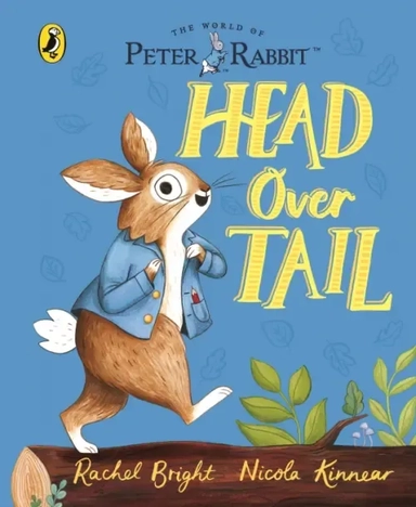 Peter Rabbit. Head Over Tail: купить с доставкой по Кипру или в книжных магазинах Букберри в Лимасоле, Ларнаке и Пафосе