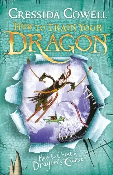 How to Train Your Dragon. How To Cheat A Dragon's Curse: купить с доставкой по Кипру или в книжных магазинах Букберри в Лимасоле, Ларнаке и Пафосе