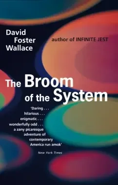 The Broom Of The System: купить с доставкой по Кипру или в книжных магазинах Букберри в Лимасоле, Ларнаке и Пафосе