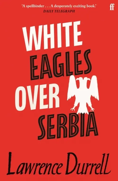 White Eagles Over Serbia: купить с доставкой по Кипру или в книжных магазинах Букберри в Лимасоле, Ларнаке и Пафосе