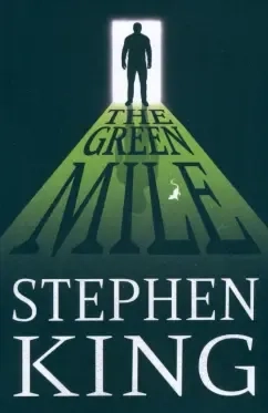 The Green Mile: купить с доставкой по Кипру или в книжных магазинах Букберри в Лимасоле, Ларнаке и Пафосе