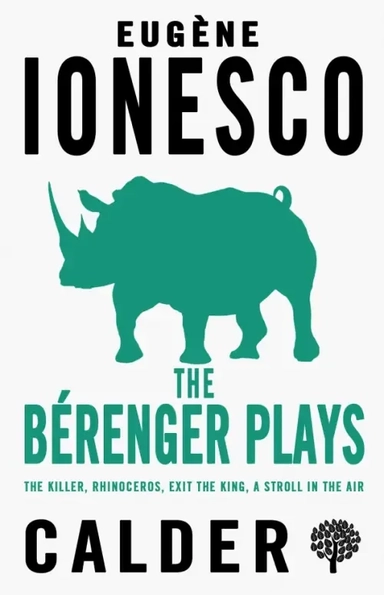 The Berenger Plays. The Killer, Rhinoceros, Exit the King, Strolling in the Air: купить с доставкой по Кипру или в книжных магазинах Букберри в Лимасоле, Ларнаке и Пафосе