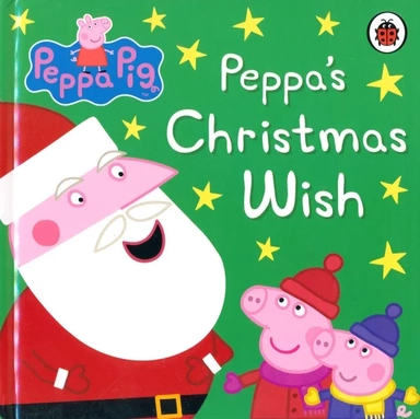 Peppa Pig. Peppa's Christmas Wish (board bk): купить с доставкой по Кипру или в книжных магазинах Букберри в Лимасоле, Ларнаке и Пафосе