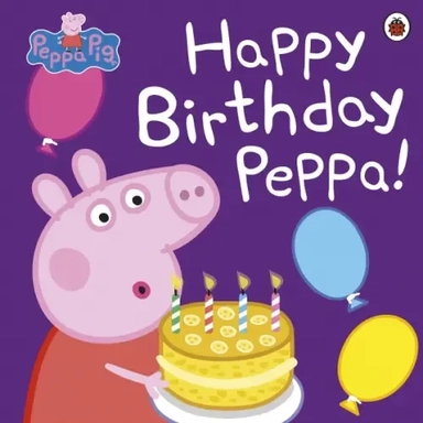 Happy Birthday Peppa!: купить с доставкой по Кипру или в книжных магазинах Букберри в Лимасоле, Ларнаке и Пафосе