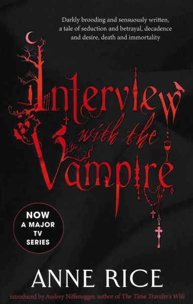 Interview with the Vampire: купить с доставкой по Кипру или в книжных магазинах Букберри в Лимасоле, Ларнаке и Пафосе