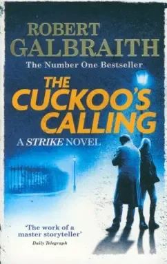 The Cuckoo's Calling: купить с доставкой по Кипру или в книжных магазинах Букберри в Лимасоле, Ларнаке и Пафосе
